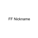 FF Nickname