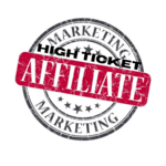 High Ticket Affiliate Marketing